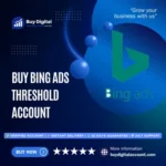 Buy Bing Ads Threshold Account