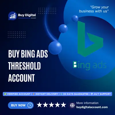 Buy Bing Ads Threshold Account