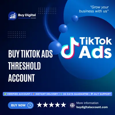 Buy TikTok Ads Threshold Account