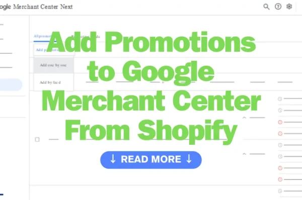 Add Promotions to Google Merchant Center From Shopify