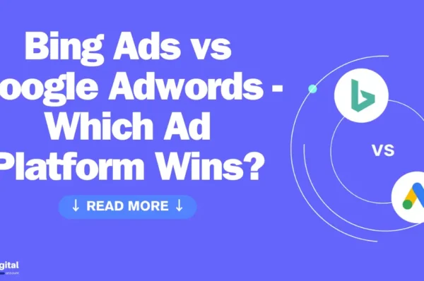 Bing Ads vs Google Adwords