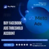Buy Facebook Ads Threshold Account