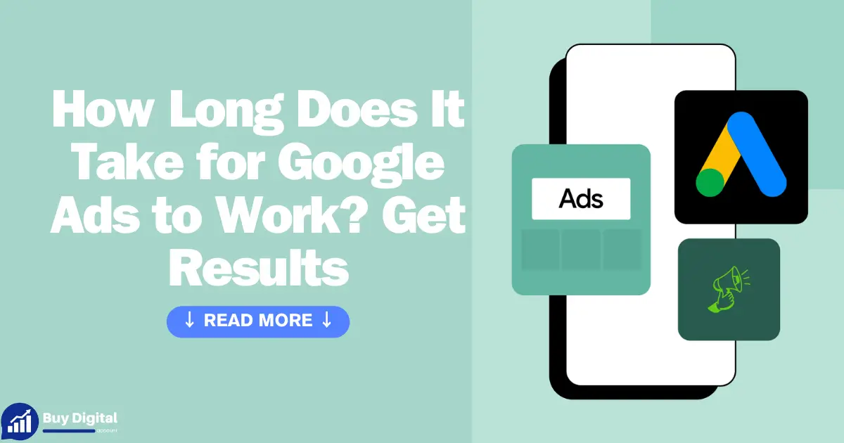 How Long Does It Take for Google Ads to Work