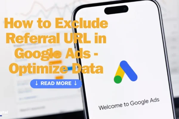 How to Exclude Referral URL in Google Ads