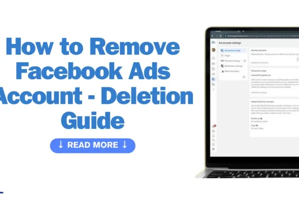 How to Remove Facebook Ads Account
