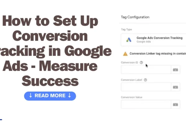 How to Set Up Conversion Tracking in Google Ads