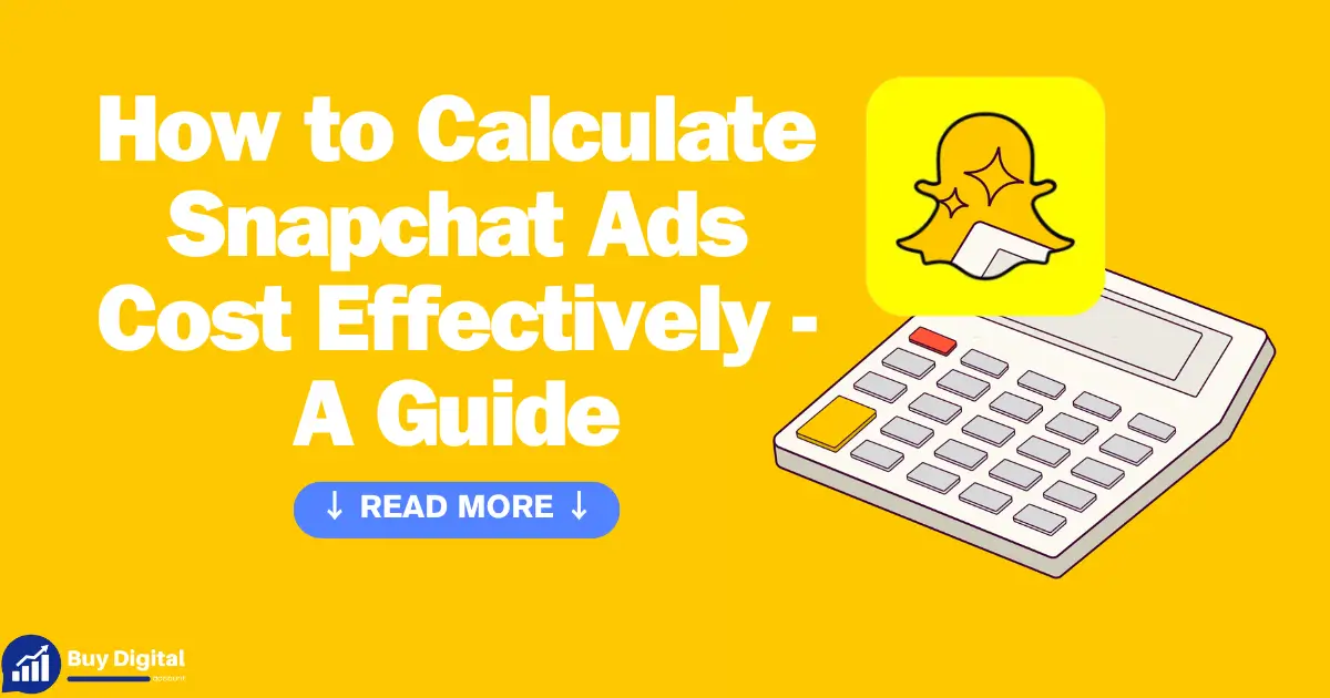 How to Calculate Snapchat Ads Cost Effectively