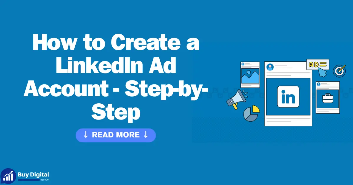 How to Create a LinkedIn Ad Account