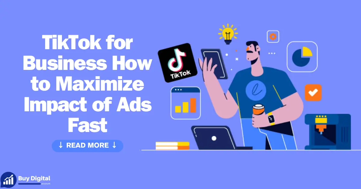 TikTok for Business How to Maximize Impact of Ads