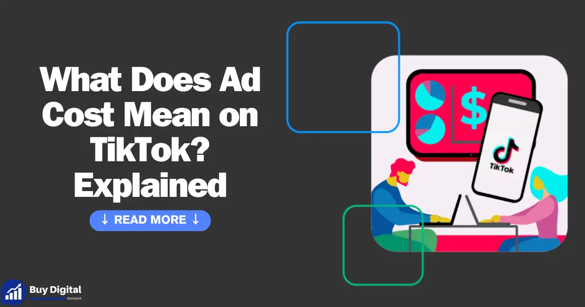 What Does Ad Cost Mean on TikTok