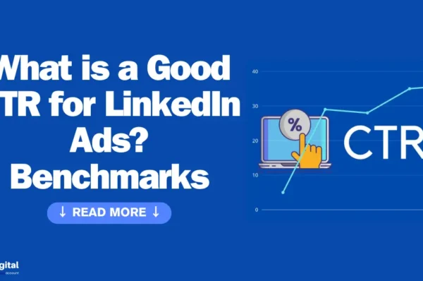 What is a Good CTR for LinkedIn Ads