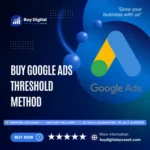 Buy Google Ads Threshold Method