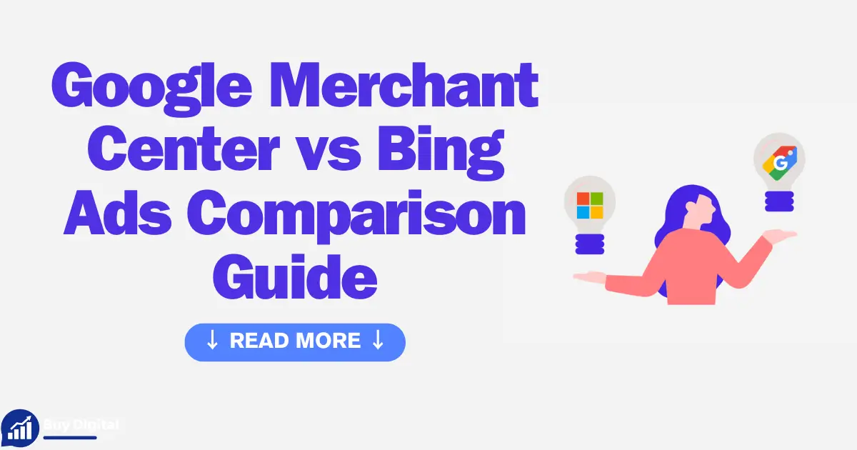 Google Merchant Center vs Bing Ads