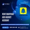 Rent Snapchat Ads Agency Account