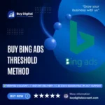 Buy Bing Ads Threshold Method
