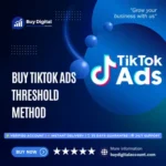 Buy TikTok Ads Threshold Method